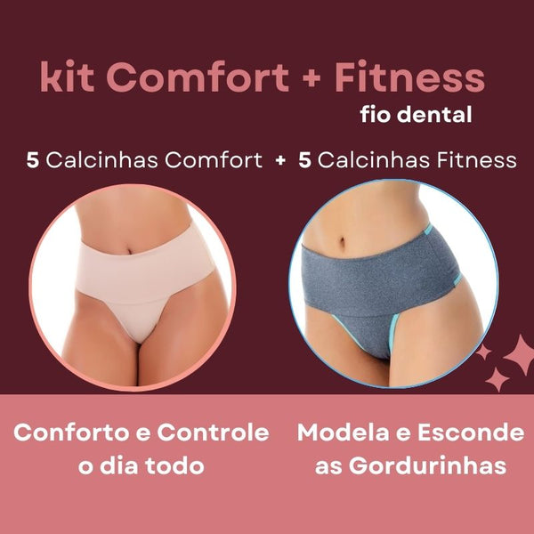 Kit Comfort + Fitness | 5 Calcinha Comfort+ + 5 Calcinha Fitness Fio dental